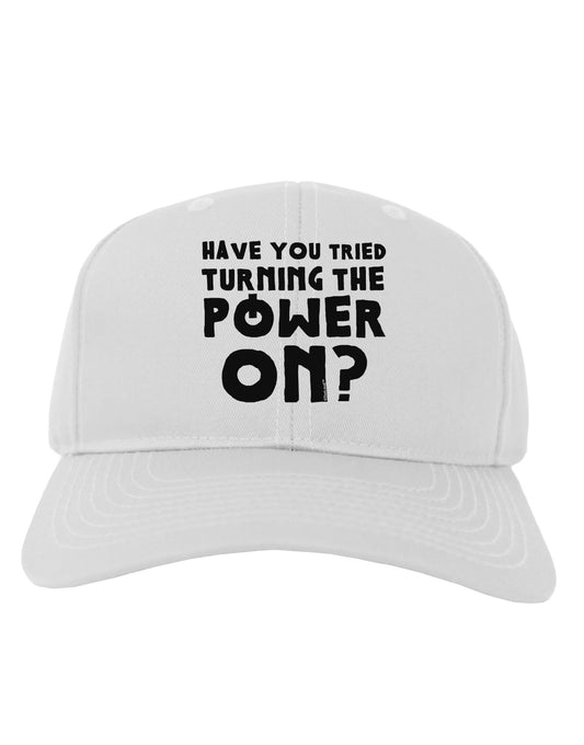 Turning the Power On Adult Baseball Cap Hat-Baseball Cap-TooLoud-White-One Size-Davson Sales