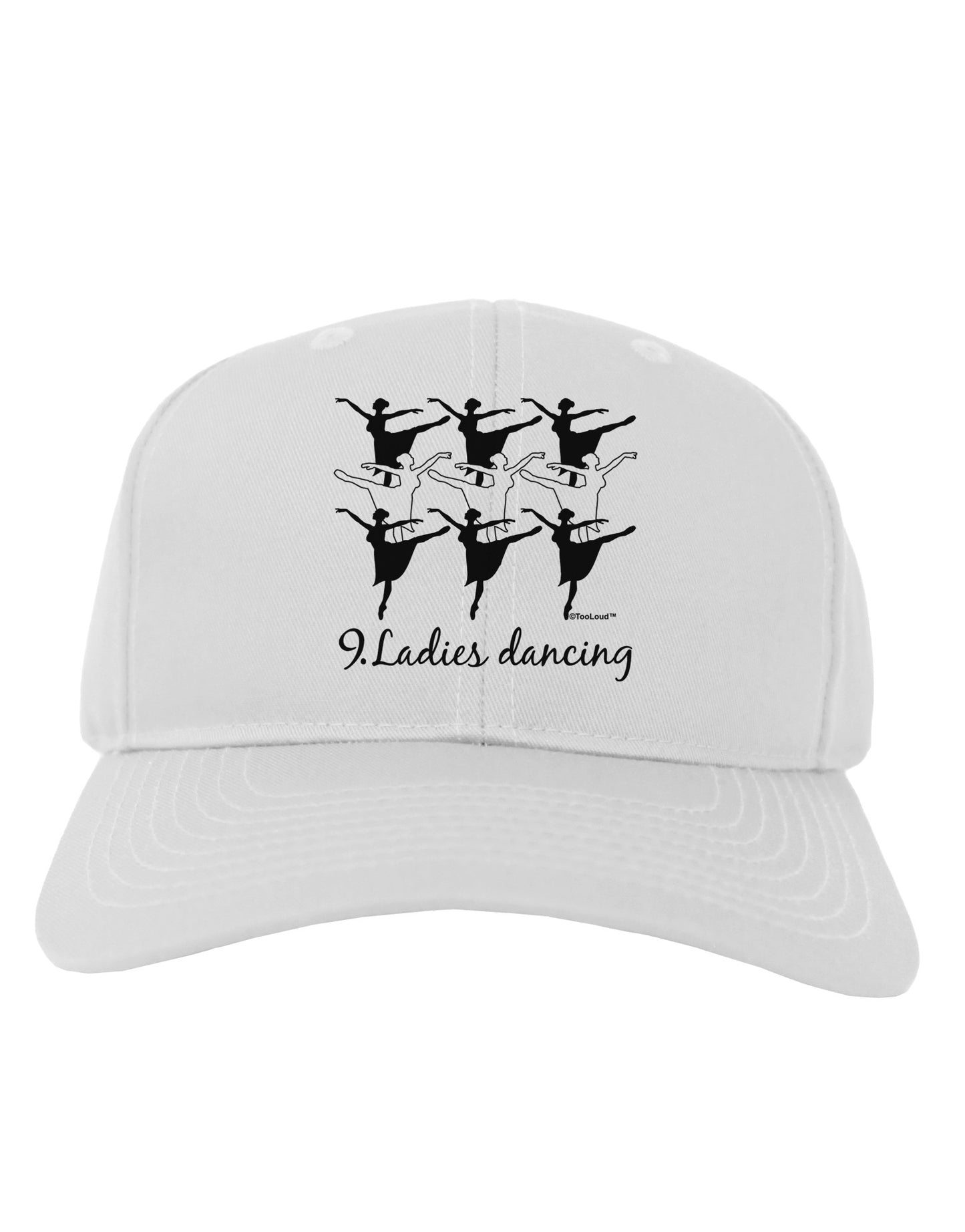 Nine Ladies Dancing Text Adult Baseball Cap Hat-Baseball Cap-TooLoud-White-One Size-Davson Sales