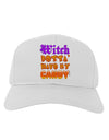 TooLoud Witch Betta Have My Candy Color Adult Baseball Cap Hat-Baseball Cap-TooLoud-White-One Size-Davson Sales