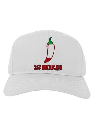 TooLoud Twenty-Five Percent Mexican Adult Baseball Cap Hat-Baseball Cap-TooLoud-White-One Size-Davson Sales