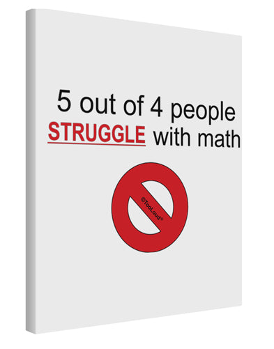 5 out of 4 People Funny Math Humor Printed Canvas Art Portrait - Choose Size by TooLoud-TooLoud-11x14"-Davson Sales
