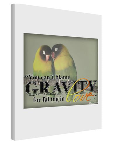 Can't Blame Gravity Printed Canvas Art Portrait - Choose Size-TooLoud-24x30"-Davson Sales