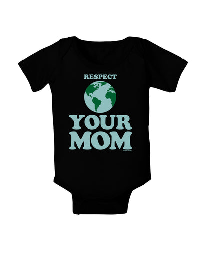 Respect Your Mom - Mother Earth Design - Color Baby Bodysuit Dark-Baby Romper-TooLoud-Black-06-Months-Davson Sales