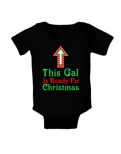 This Gal Is Ready For Christmas Baby Bodysuit Dark-Baby Romper-TooLoud-Black-06-Months-Davson Sales