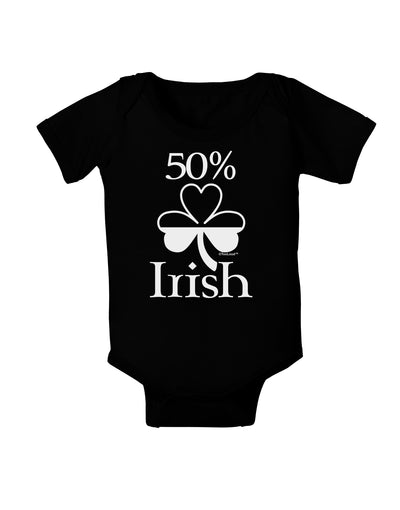 50 Percent Irish - St Patricks Day Baby Bodysuit Dark by TooLoud-Baby Romper-TooLoud-Black-06-Months-Davson Sales