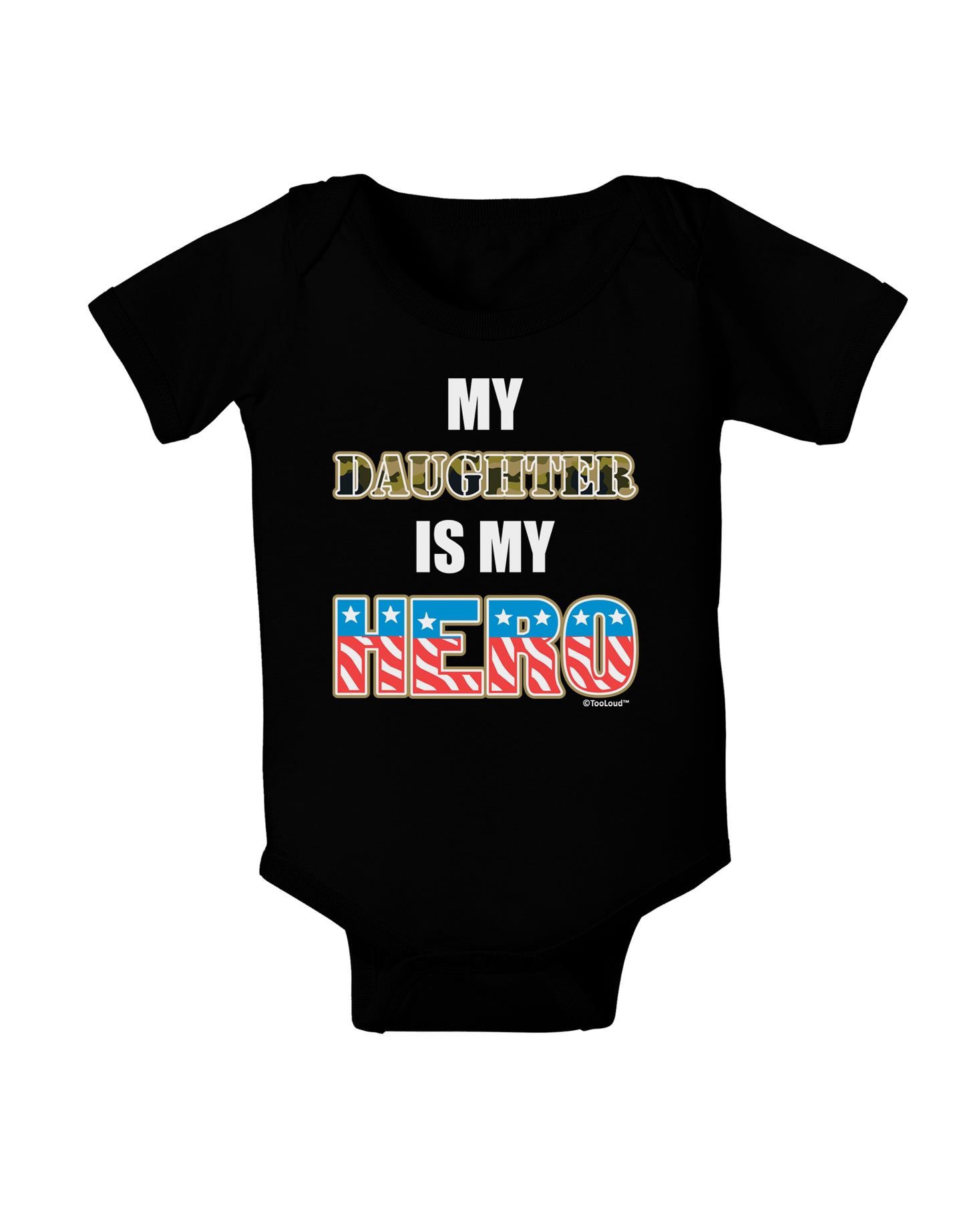 My Daughter is My Hero - Armed Forces Baby Bodysuit Dark by TooLoud-Baby Romper-TooLoud-Black-06-Months-Davson Sales