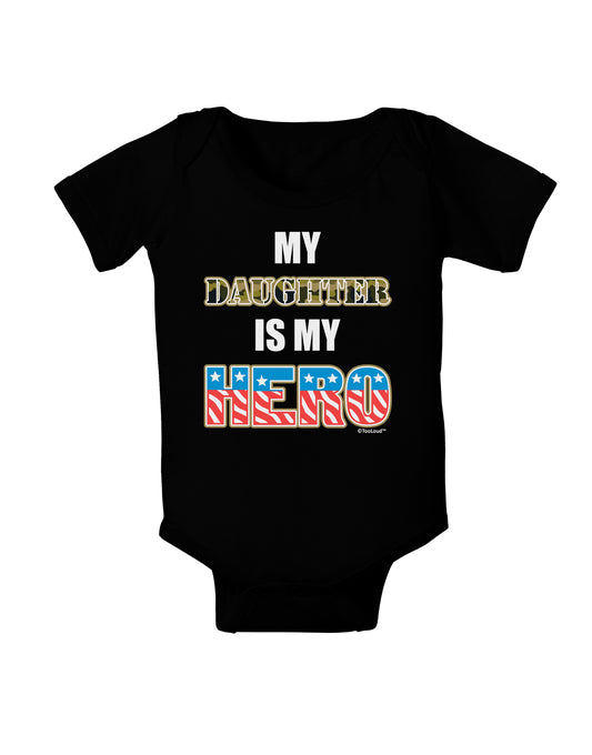 My Daughter is My Hero - Armed Forces Baby Bodysuit Dark by TooLoud-Baby Romper-TooLoud-Black-06-Months-Davson Sales