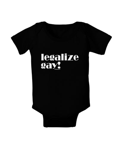 Legalize Gay Baby Bodysuit Dark-Baby Romper-TooLoud-Black-06-Months-Davson Sales