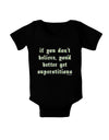 If You Don't Believe You'd Better Get Superstitious Baby Bodysuit Dark by TooLoud