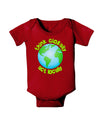 Think Globally Act Locally - Globe Baby Bodysuit Dark-Baby Romper-TooLoud-Red-06-Months-Davson Sales