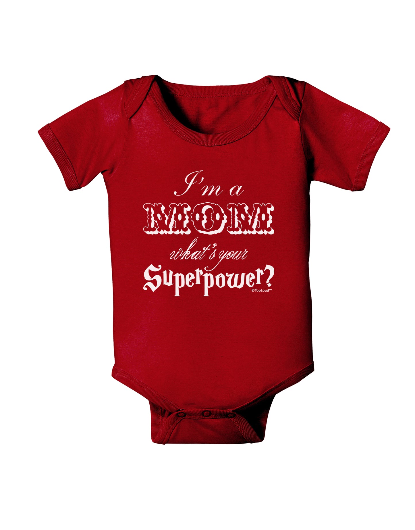 I'm a Mom - What's Your Superpower Baby Bodysuit Dark by TooLoud-Baby Romper-TooLoud-Red-06-Months-Davson Sales
