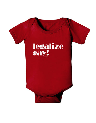 Legalize Gay Baby Bodysuit Dark-Baby Romper-TooLoud-Red-06-Months-Davson Sales