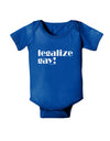 Legalize Gay Baby Bodysuit Dark-Baby Romper-TooLoud-Royal-Blue-06-Months-Davson Sales