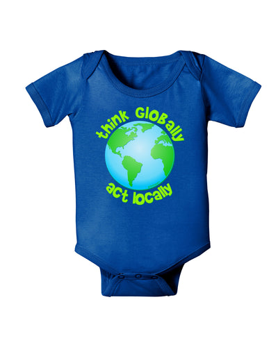 Think Globally Act Locally - Globe Baby Bodysuit Dark-Baby Romper-TooLoud-Royal-Blue-06-Months-Davson Sales