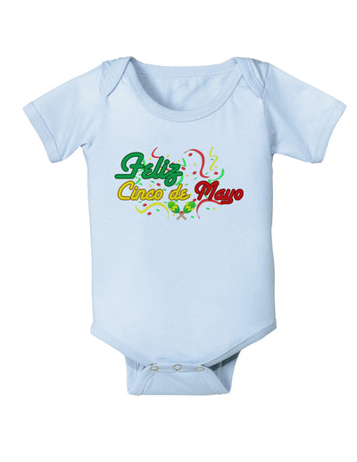 Feliz Cinco De Mayo Infant Onesie-TooLoud-Light-Blue-06-Months-Davson Sales