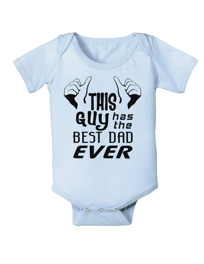 This Guy Has The Best Dad Ever Baby Bodysuit One Piece-Baby Romper-TooLoud-Light-Blue-06-Months-Davson Sales