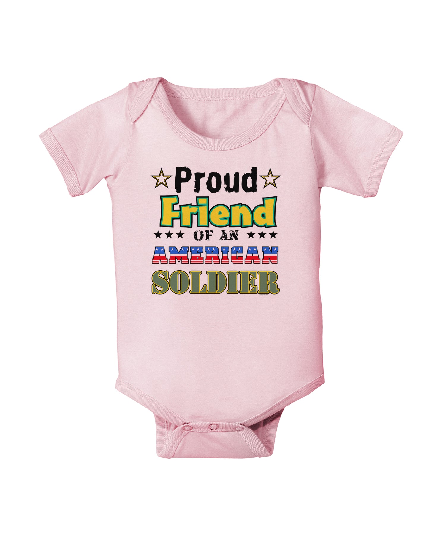 Proud Friend of an American Soldier Baby Bodysuit One Piece-Baby Romper-TooLoud-Light-Pink-06-Months-Davson Sales