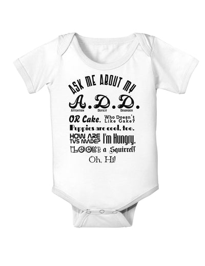 Ask Me About My A.D.D. Baby Bodysuit One Piece-Baby Romper-TooLoud-White-06-Months-Davson Sales