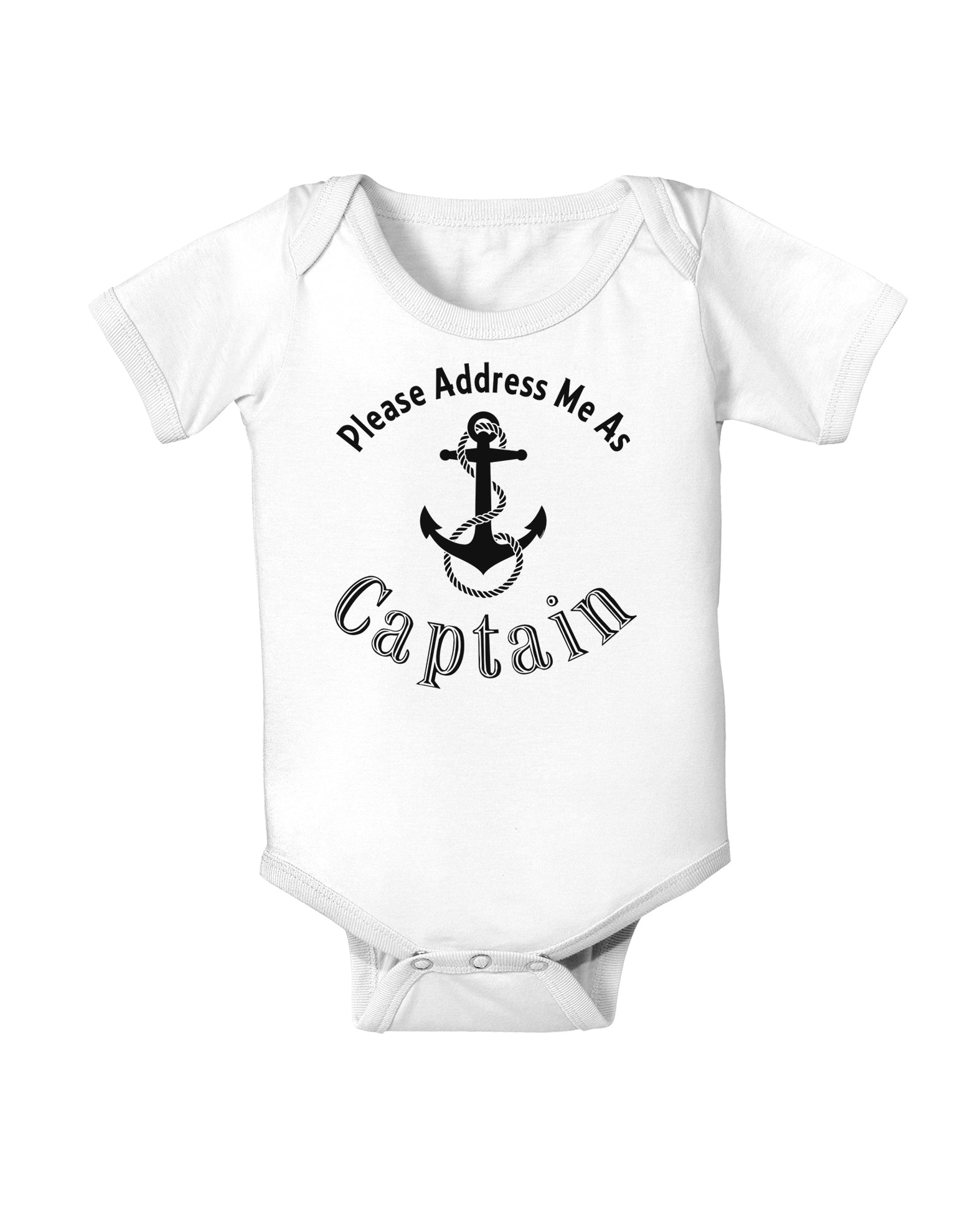 Please Address Me As Captain Infant Onesie-TooLoud-White-06-Months-Davson Sales