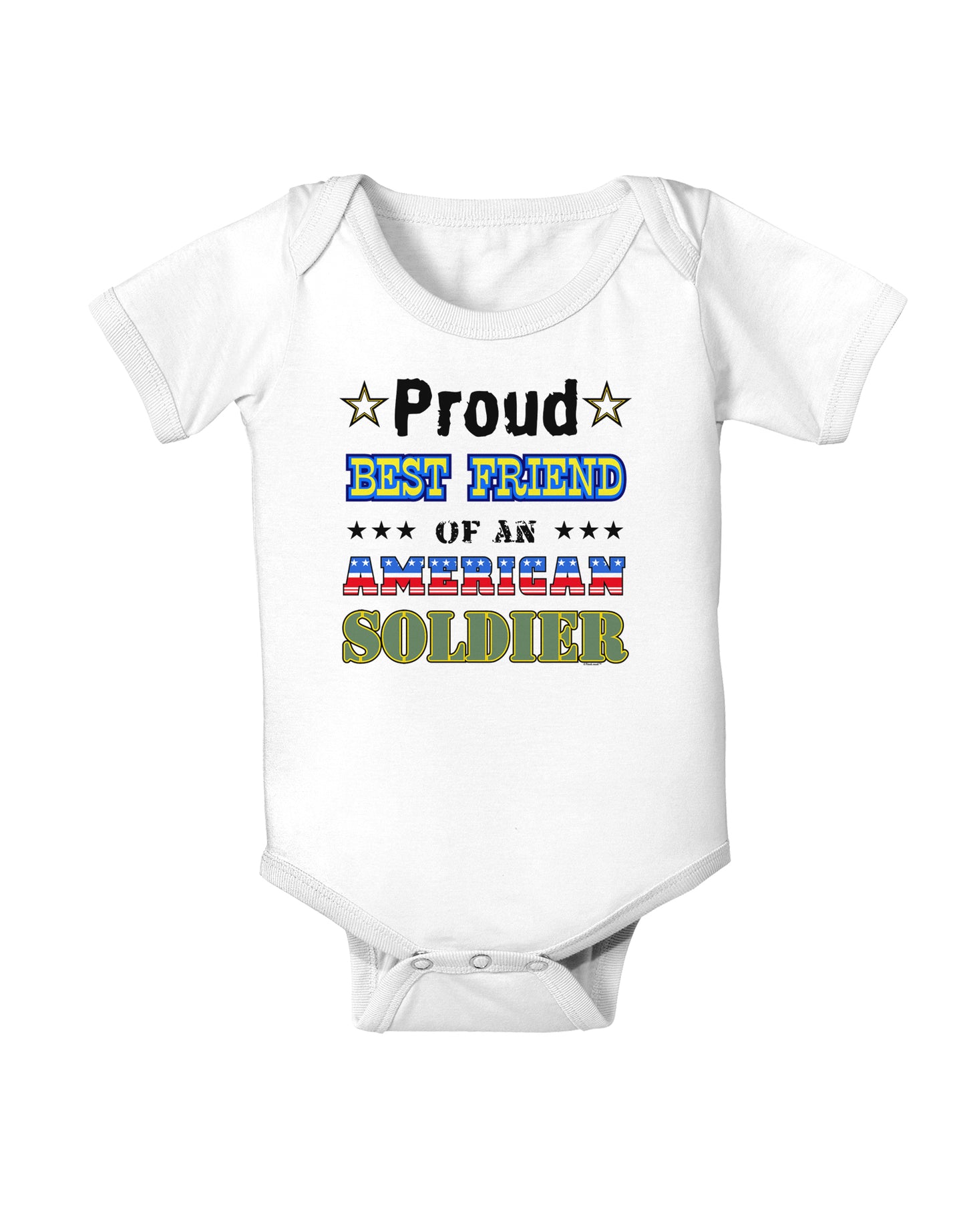 Proud Best Friend of an American Soldier Baby Bodysuit One Piece-Baby Romper-TooLoud-White-06-Months-Davson Sales