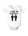 I Love My Daddies Gay Fathers Baby Bodysuit One Piece-Baby Romper-TooLoud-White-06-Months-Davson Sales