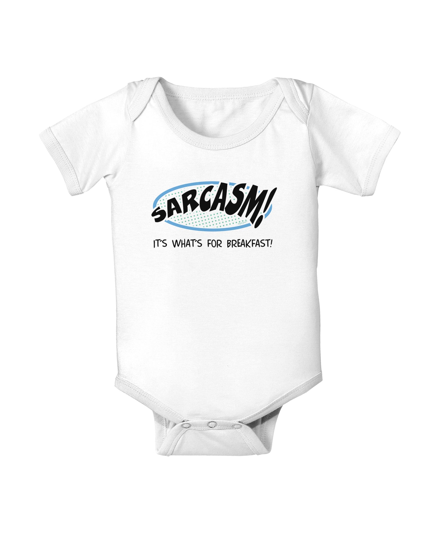 Sarcasm It's What's For Breakfast Infant Onesie-Hats-TooLoud-White-06-Months-Davson Sales