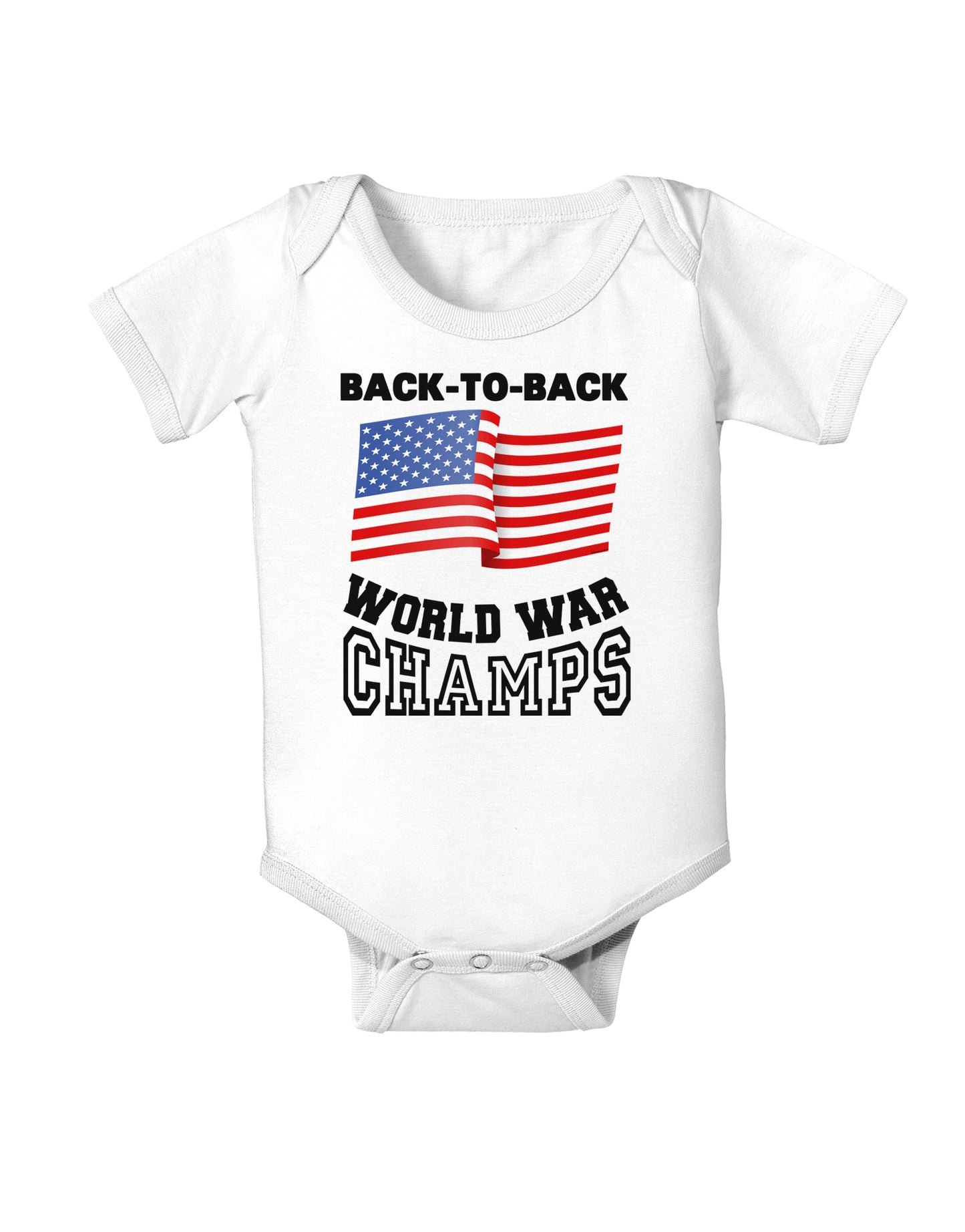 Back to Back World War Champs Infant Onesie-TooLoud-White-06-Months-Davson Sales