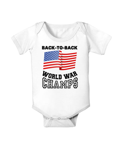 Back to Back World War Champs Infant Onesie-TooLoud-White-06-Months-Davson Sales