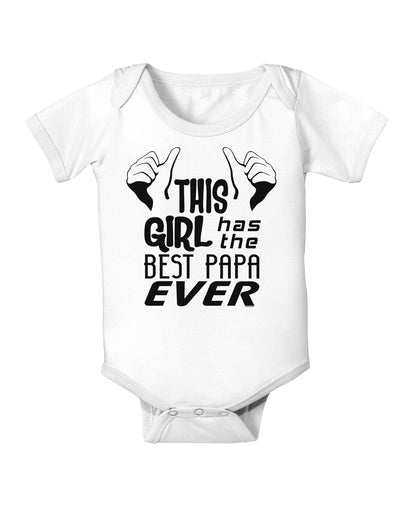 This Girl Has the Best Papa Ever Baby Bodysuit One Piece-Baby Romper-TooLoud-White-06-Months-Davson Sales