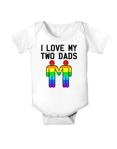 I Love My Two Dads LGBT Baby Bodysuit One Piece-Baby Romper-TooLoud-White-06-Months-Davson Sales