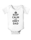 Keep Calm and Obey Dad Baby Bodysuit One Piece-Baby Romper-TooLoud-White-06-Months-Davson Sales