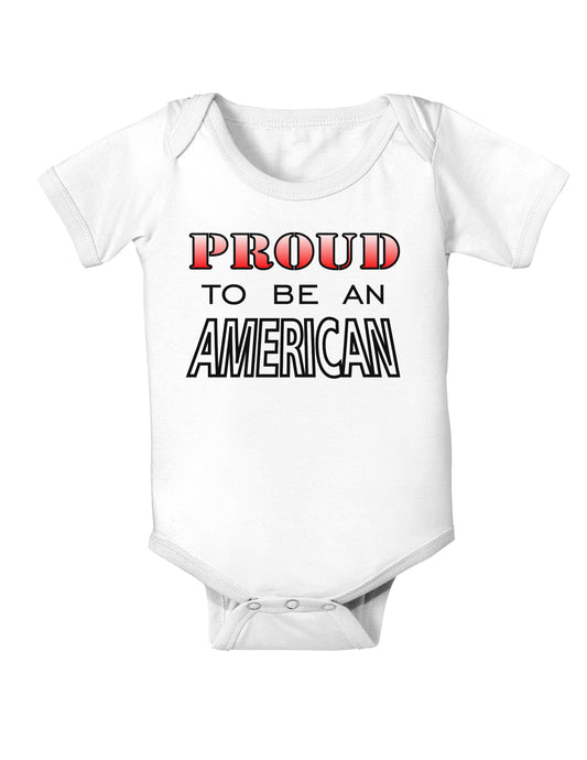 Proud to be an American Baby Bodysuit One Piece-Baby Romper-TooLoud-White-06-Months-Davson Sales