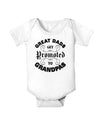 Great Dads get Promoted to Grandpas Infant Onesie-TooLoud-White-06-Months-Davson Sales