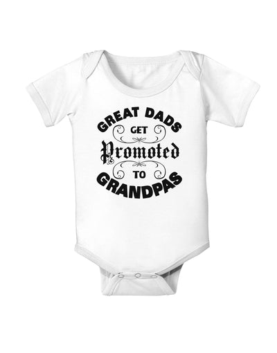 Great Dads get Promoted to Grandpas Infant Onesie-TooLoud-White-06-Months-Davson Sales