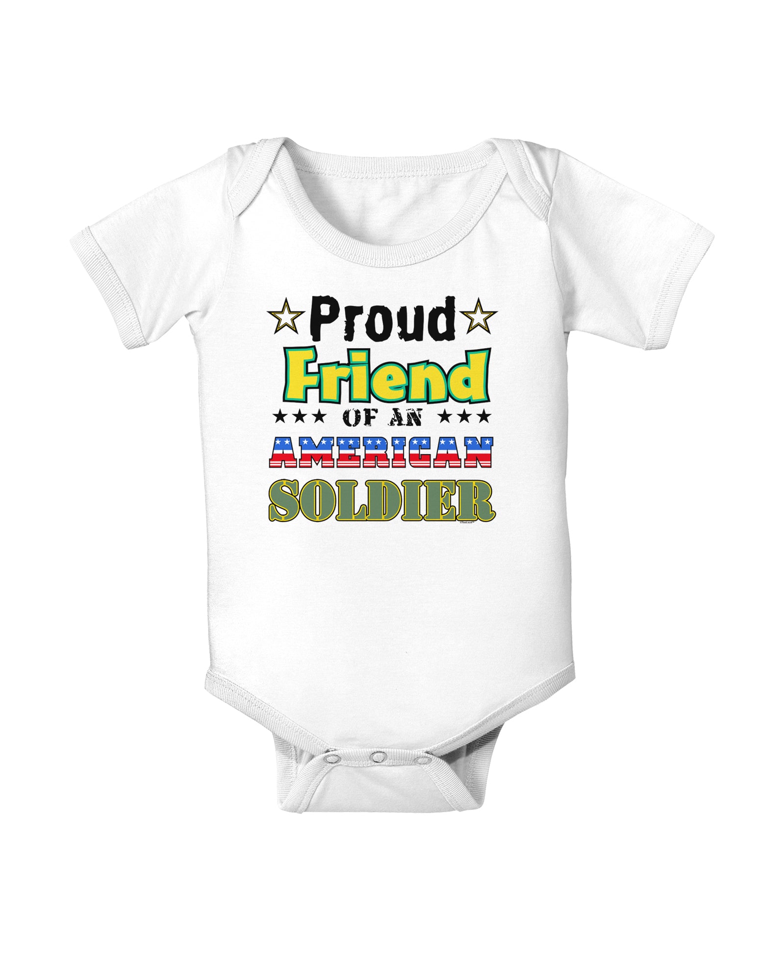 Proud Friend of an American Soldier Baby Bodysuit One Piece-Baby Romper-TooLoud-White-06-Months-Davson Sales