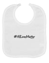 Hashtag AllLivesMatter Baby Bib-Baby Bib-TooLoud-White-One-Size-Baby-Davson Sales