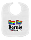 Gay for Bernie Baby Bib-Baby Bib-TooLoud-White-One-Size-Baby-Davson Sales