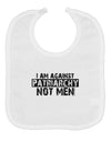 I Am Against Patriarchy Baby Bib-Baby Bib-TooLoud-White-One-Size-Baby-Davson Sales