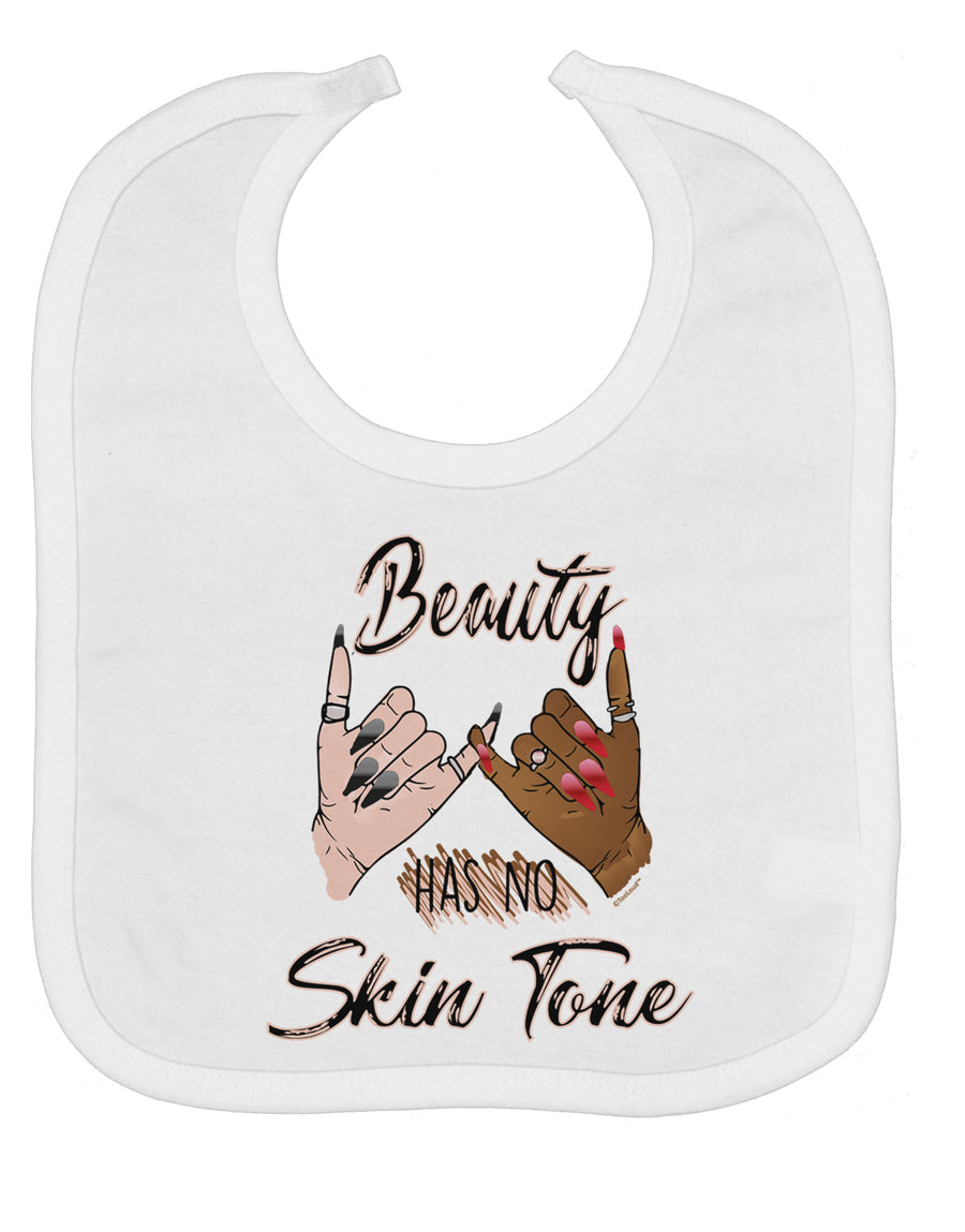 Beauty has no skin Tone Baby Bib-Baby Bib-TooLoud-White-One-Size-Baby-Davson Sales