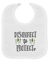 Disinfect to Protect Baby Bib White Tooloud