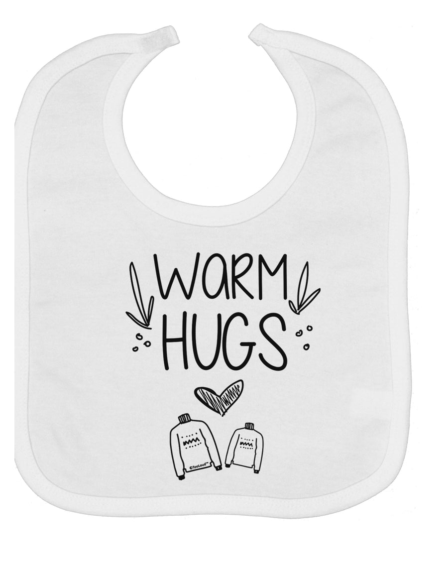 Warm Hugs Baby Bib-Baby Bib-TooLoud-White-One-Size-Baby-Davson Sales