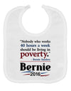 Bernie on Jobs and Poverty Baby Bib-Baby Bib-TooLoud-White-One-Size-Baby-Davson Sales