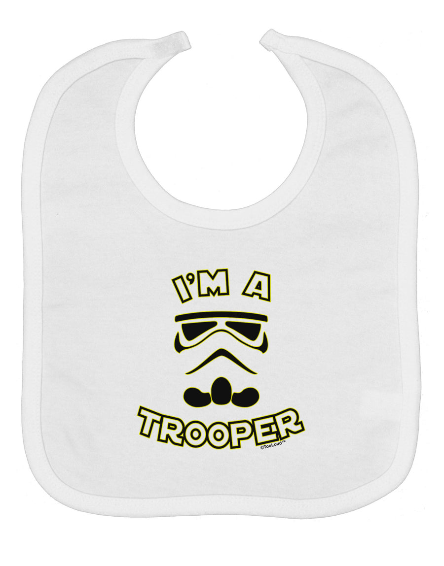 I'm A Trooper Baby Bib-Baby Bib-TooLoud-White-One-Size-Baby-Davson Sales