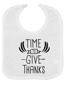 Time to Give Thanks Baby Bib-Baby Bib-TooLoud-White-One-Size-Baby-Davson Sales