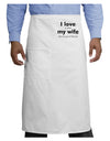 I Love My Wife - Bar Adult Bistro Apron-Bistro Apron-TooLoud-White-One-Size-Adult-Davson Sales