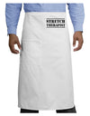 Stretch Therapist Text Adult Bistro Apron by-Bistro Apron-TooLoud-White-One-Size-Adult-Davson Sales