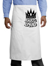 King Dad Adult Bistro Apron-Bistro Apron-TooLoud-White-One-Size-Adult-Davson Sales