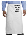 No Pants Are The Best Pants Adult Bistro Apron by TooLoud-Bistro Apron-TooLoud-White-One-Size-Adult-Davson Sales