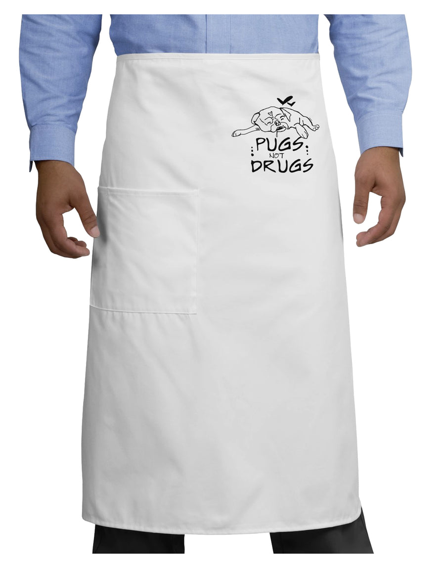 TooLoud Pugs Not Drugs Adult Bistro Apron-Bistro Apron-TooLoud-White-One-Size-Adult-Davson Sales