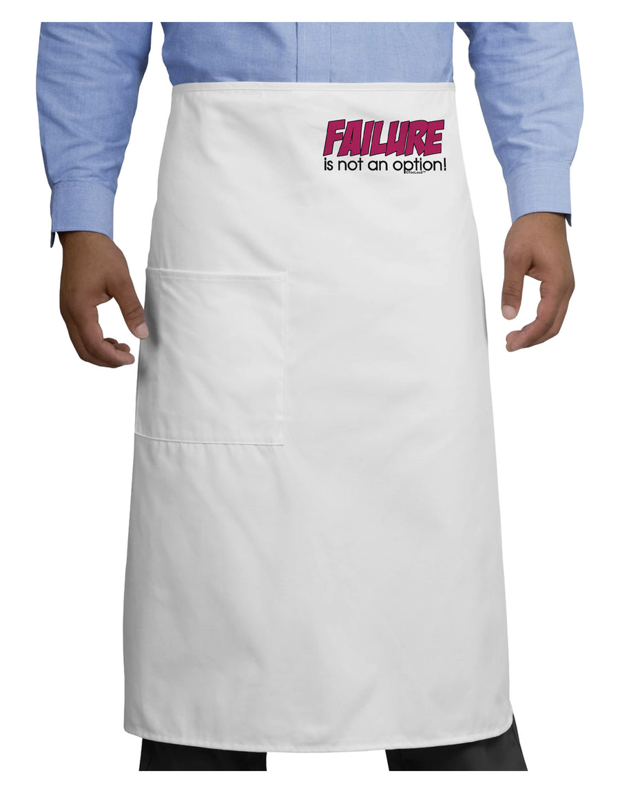 Failure Is Not An Option Adult Bistro Apron by TooLoud-Bistro Apron-TooLoud-White-One-Size-Adult-Davson Sales